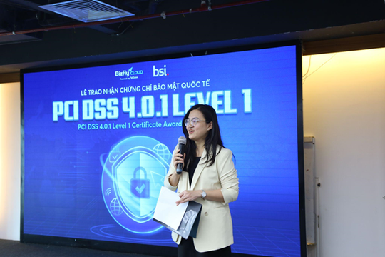 Bizfly Cloud - Đơn vị đầu tiên đạt chứng nhận bảo mật PCI DSS phiên bản mới nhất V4.0.1