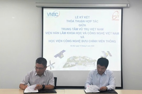 Trung tâm Vũ trụ Việt Nam và Học Viện Bưu chính Viễn thông ký thỏa thuận hợp tác