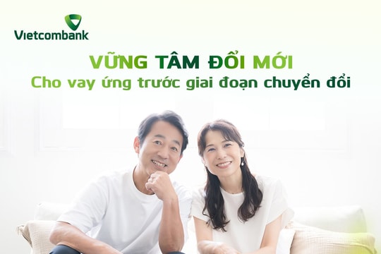 Vietcombank đồng hành cùng người lao động trong thực hiện sắp xếp tổ chức bộ máy của hệ thống chính trị