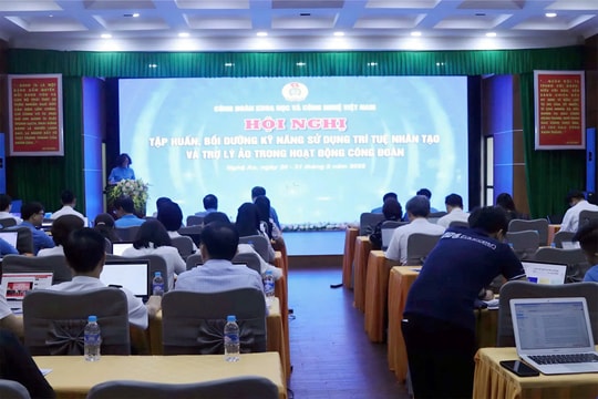 Công đoàn KH&CN Việt Nam hướng tới công đoàn hiện đại và hiệu quả với AI