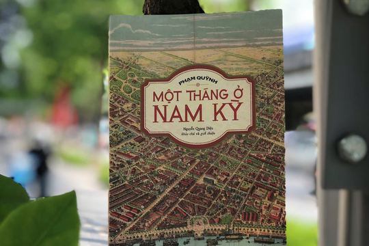 Khám phá những địa danh nổi tiếng hơn 100 năm trước qua “Một tháng ở Nam kỳ”