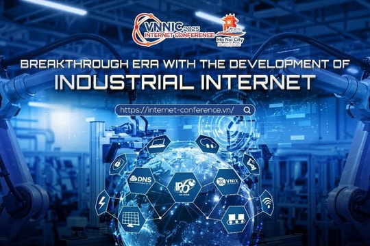 Hơn 400 chuyên gia sẽ hội tụ tại VNNIC Internet Conference 2025, bàn về tương lai Internet công nghiệp