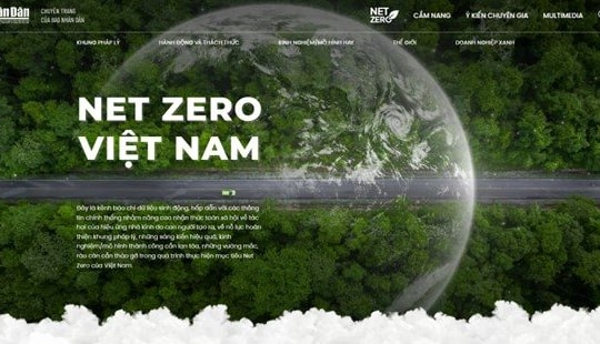Chuyên trang “Net Zero Việt Nam” - Chung tay vì mục tiêu phát thải ròng bằng 0 đến năm 2050