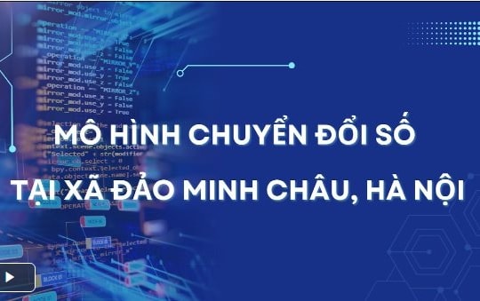 Digital transformation model in Minh Chau island commune, Hanoi