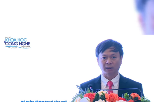 Thứ trưởng Bộ KH&CN Hoàng Minh: Khoa học và công nghệ là nền tảng tạo ra tri thức và công cụ mới