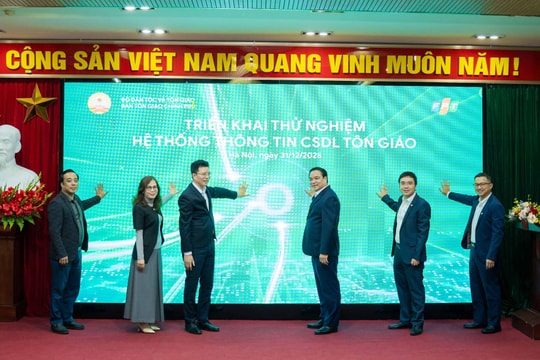 Bộ Dân tộc và Tôn giáo chính thức triển khai thử nghiệm Hệ thống thông tin cơ sở dữ liệu Tôn giáo