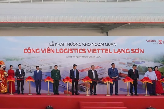 Viettel Post khai trương Kho ngoại quan, thúc đẩy logistics hiện đại tại biên giới