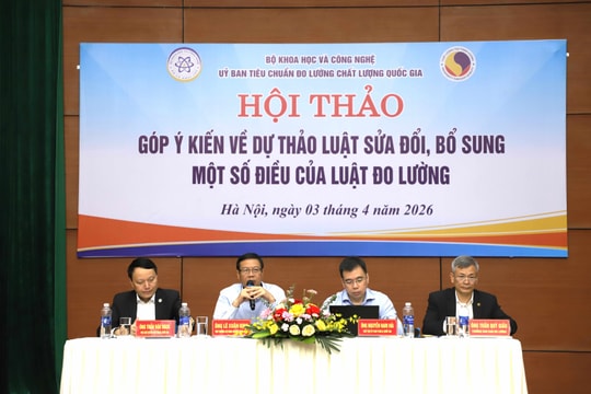 Hội thảo xin ý kiến về Dự thảo Luật sửa đổi, bổ sung một số điều của Luật Đo lường năm 2011