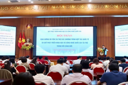 Định hướng ưu tiên tài trợ các chương trình hợp tác quốc tế do Quỹ NAFOSTED tài trợ trong bối cảnh mới