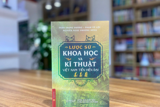 Công trình nghiên cứu tổng thể về khoa học - kĩ thuật Việt Nam thời tiền hiện đại