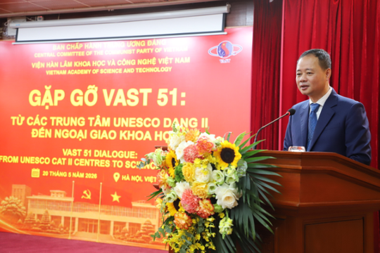 Từ Trung tâm UNESCO đến ngoại giao khoa học, khẳng định vị thế khoa học Việt Nam