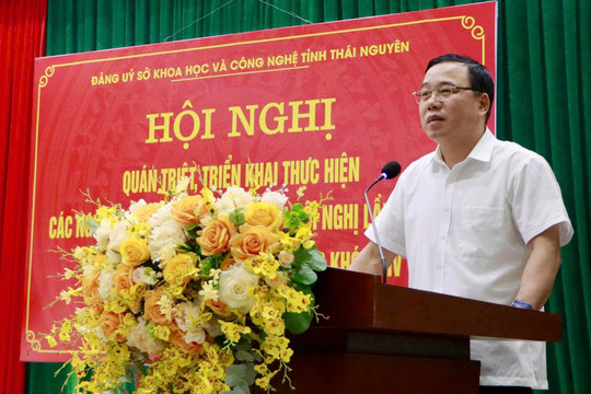 Sở KH&CN tỉnh Thái Nguyên xác định 8 chỉ tiêu trọng tâm giai đoạn 2026-2030