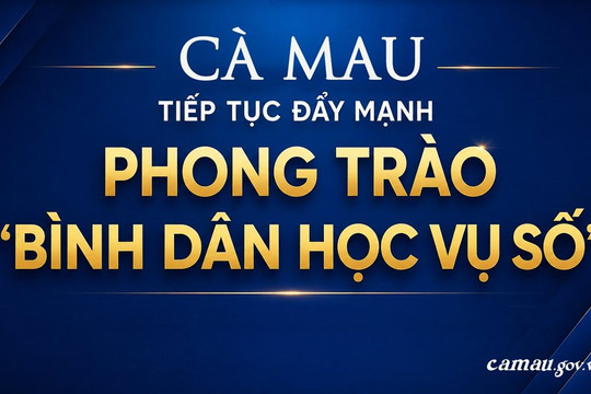 Cà Mau tiếp tục đẩy mạnh phong trào “Bình dân học vụ số”