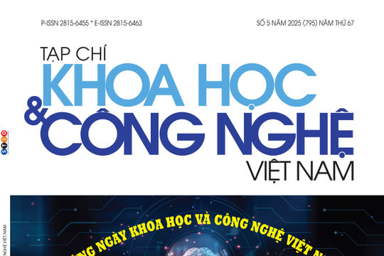Tạp chí Khoa học và Công nghệ Việt Nam số 5 năm 2025 (795)