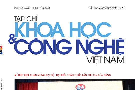 Tạp chí Khoa học và Công nghệ Việt Nam số 12 năm 2025 (802)