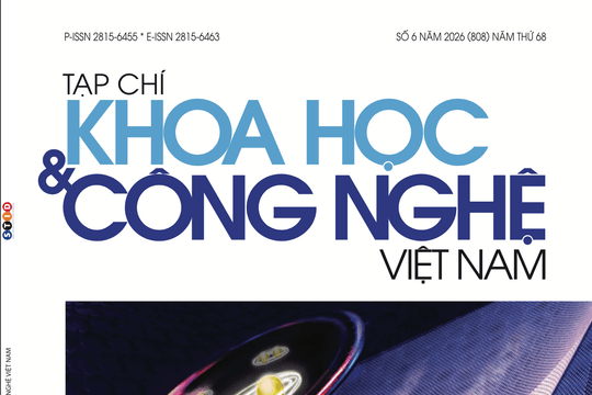 Tạp chí Khoa học và Công nghệ Việt Nam số 6 năm 2026 (808)