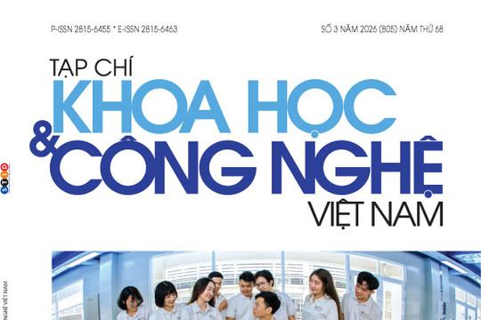 Tạp chí Khoa học và Công nghệ Việt Nam số 3 năm 2026 (805)