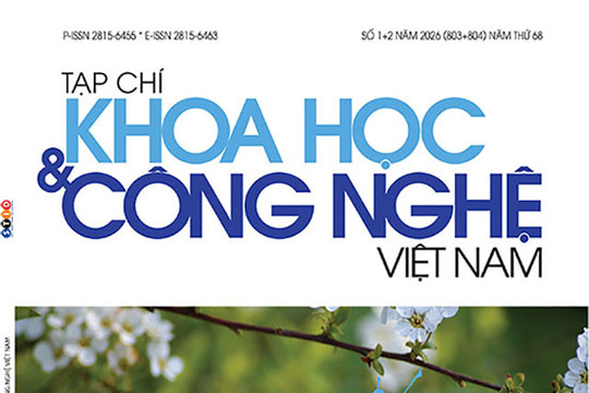 Tạp chí Khoa học và Công nghệ Việt Nam số 1+2 năm 2026 (803+804)