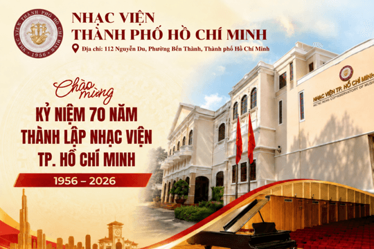 Nhạc viện Thành phố Hồ Chí Minh: 70 năm đào tạo và lan tỏa giá trị âm nhạc