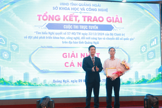 Quảng Ngãi tổng kết và trao giải cuộc thi trực tuyến tìm hiểu Nghị quyết 57-NQ/TW