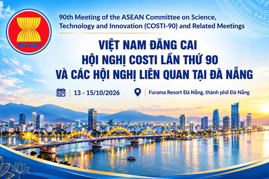 Việt Nam đăng cai Hội nghị COSTI lần thứ 90 tại Đà Nẵng
