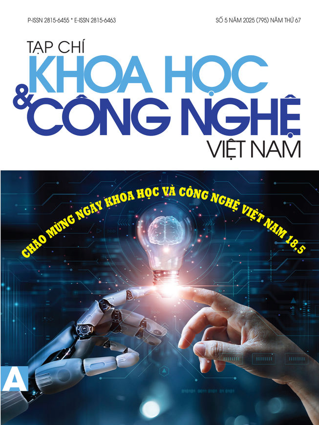 Tạp chí Khoa học và Công nghệ Việt Nam số 5 năm 2025 (795)