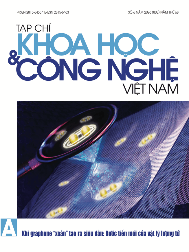 Tạp chí Khoa học và Công nghệ Việt Nam số 6 năm 2026 (808)