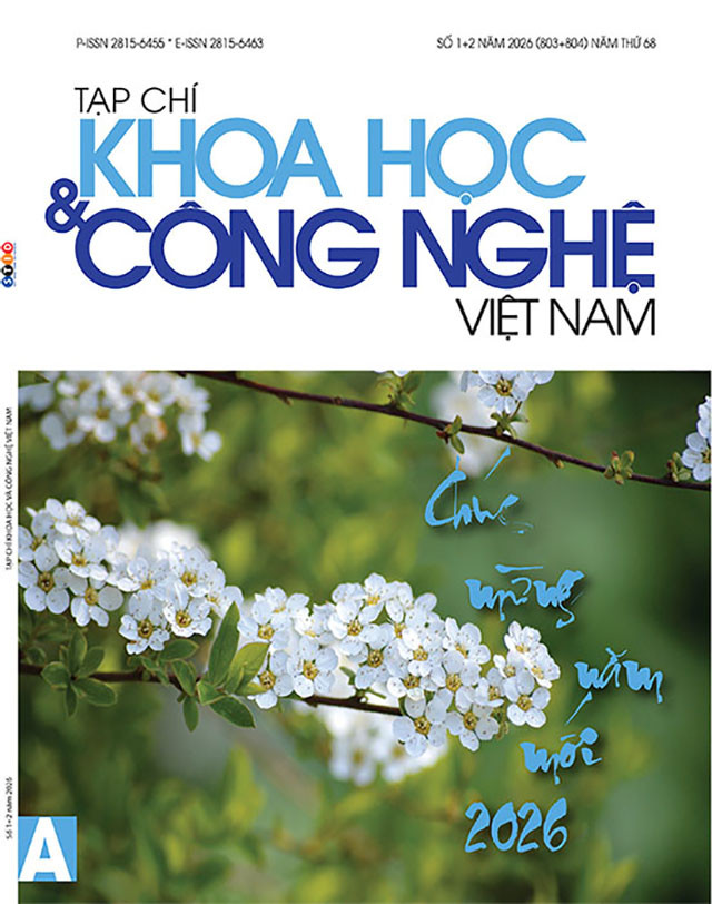Tạp chí Khoa học và Công nghệ Việt Nam số 1+2 năm 2026 (803+804)