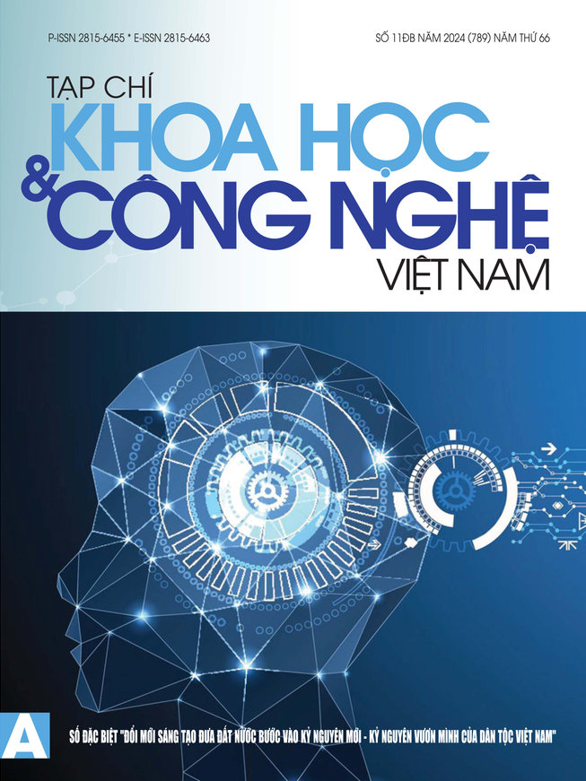 Tạp chí Khoa học và Công nghệ Việt Nam số 11ĐB năm 2024 (789)