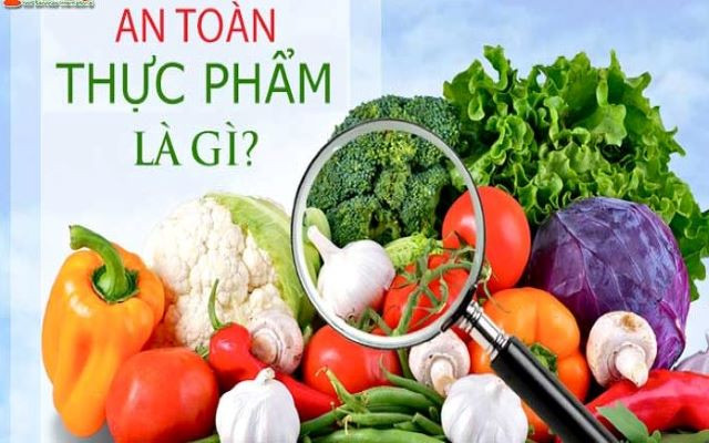 Nâng cao kiến thức an toàn thực phẩm cho người tiêu dùng Việt Nam