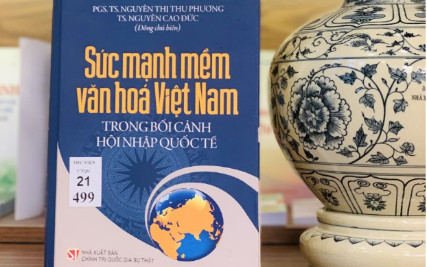 Cuốn sách về sức mạnh mềm văn hóa Việt Nam trong bối cảnh hội nhập quốc tế