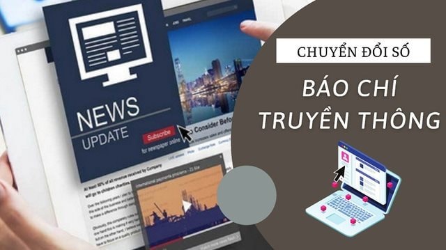 Báo chí số: Đích đến của chuyển đổi số báo chí