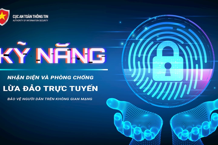 Phát động Chiến dịch Kỹ năng nhận diện và phòng chống lừa đảo trực tuyến