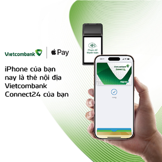Vietcombank giới thiệu Apple Pay đến chủ thẻ nội địa Vietcombank Connect24